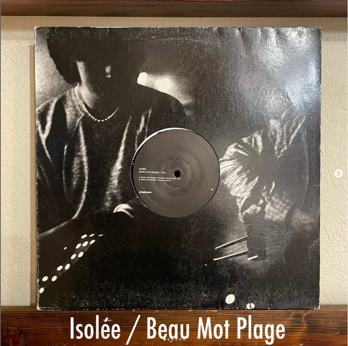 Isolée / Beau Mot Plage - Minimalが呼吸を始める瞬間…冷たく、美しく、永遠に色褪せない名作