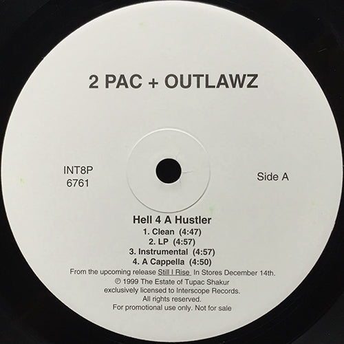 2 PAC + OUTLAWZ // HELL 4 A HUSTLER (4VER) / HOMEBOYZ (4VER)