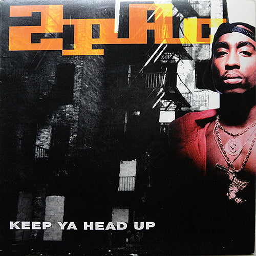 2 PAC // KEEP YA HEAD UP (3VER) / REBEL OF THE UNDERGROUND / I WONDA IF HEAVEN'S GOT A GHETTO