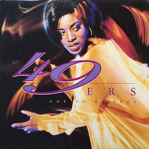 49ERS // GOT TO BE FREE (6VER)