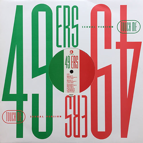 49ERS // TOUCH ME (SEXUAL VERSION) (5:52) / INST (5:42)