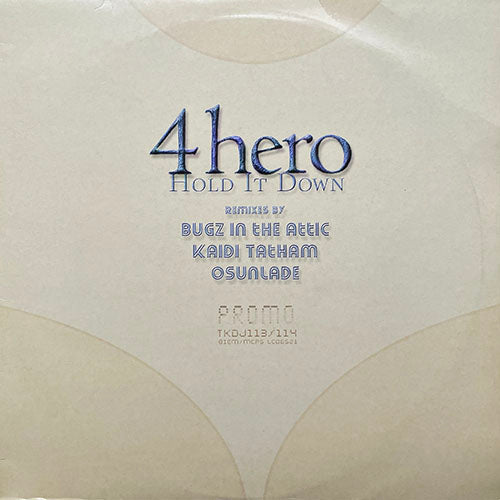 4 HERO // HOLD IT DOWN (REMIXES) (6VER)