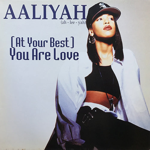 AALIYAH // (AT YOUR BEST) YOU ARE LOVE (5VER)