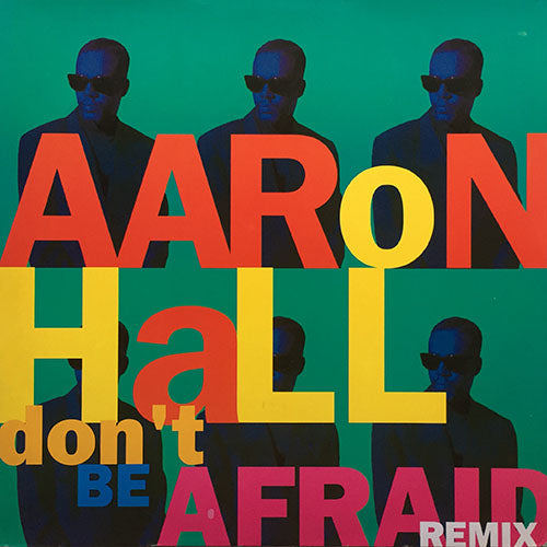 AARON HALL / TEDDY RILEY feat. TAMMY LUCAS // DON'T BE AFRAID (VOCAL MIX) / IS IT GOOD TO YOU (2VER)