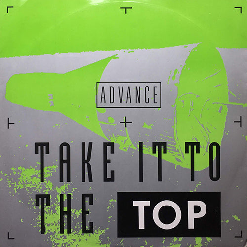 ADVANCE // TAKE IT TO THE TOP (PETE HAMMOND REMIX) / (INSTRUMENTAL)