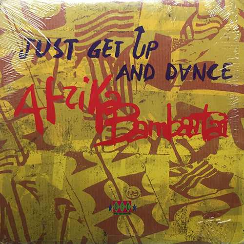 AFRIKA BAMBAATAA // JUST GET UP AND DANCE (6VER)