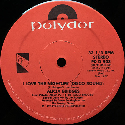 ALICIA BRIDGES // I LOVE THE NIGHTLIFE (DISCO ROUND) (5:37) / CITY RHYTHM (3:38)
