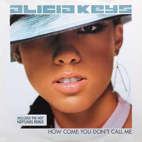 ALICIA KEYS // HOW COME YOU DON'T CALL ME (ALBUM VERSION) / (NEPTUNES REMIX) / BUTTERFLIEZ (ROGER'S RELEASE MIX)