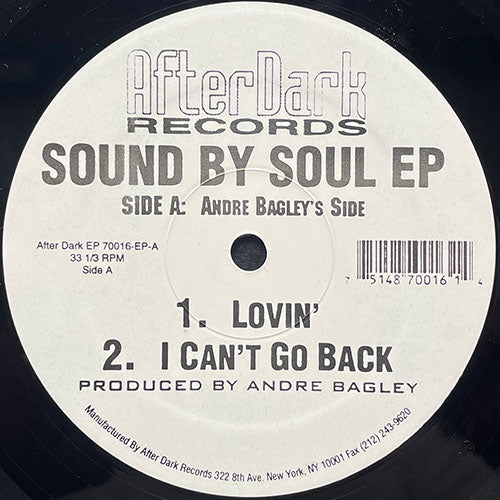 ANDRE BAGLEY / CLAYTON COUNCIL // SOUND BY SOUL (EP) inc. LOVIN' / I CAN'T GO BACK / TRIBAL MEETING / TRIBAL ELATION OF SOUL / RED ZONE ECHOES