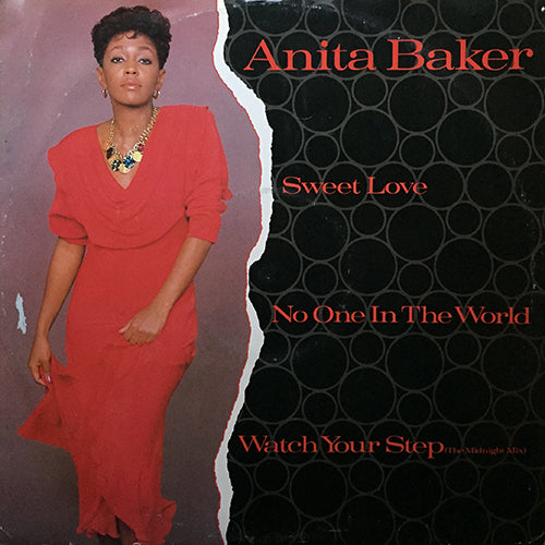 ANITA BAKER // SWEET LOVE / NO ONE IN THE WORLD / WATCH YOUR STEP (THE MIDNIGHT MIX)