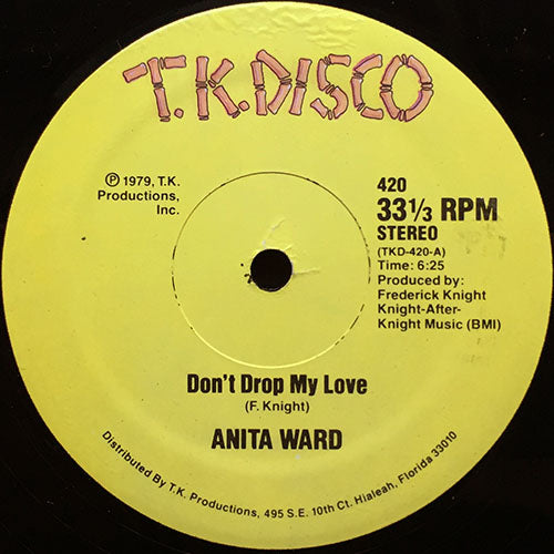 ANITA WARD // DON'T DROP MY LOVE (6:25) / SPOILLED BY YOUR LOVE (3:50)