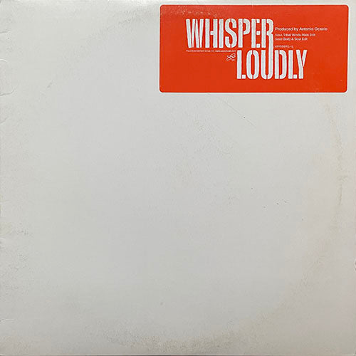 ANTONIO OCASIO // WHISPER LOUDLY (2VER)