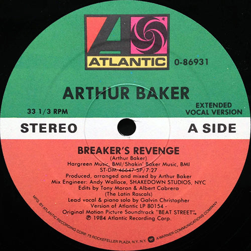 ARTHUR BAKER // BREAKER'S REVENGE (EXTENDED VOCAL VERSION) (7:27) / (DUB MIX) (6:52) / JAZZY BREAK DOWN (INSTRUMENTAL) (5:03)