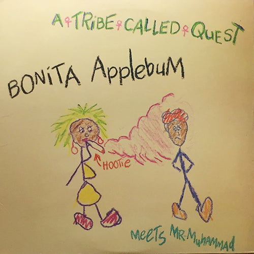 A TRIBE CALLED QUEST // BONITA APPLEBUM (4VER) / MR. MUHAMMAD (2VER)