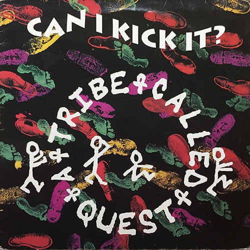 A TRIBE CALLED QUEST // CAN I KICK IT? (UK REMIX & ORIGINAL) (3VER) / IF THE PAGES COME (REMIX)
