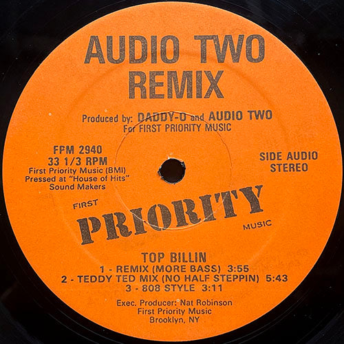 AUDIO TWO // TOP BILLIN (REMIX & ORIGINAL) (5VER) / THE FRESHEST SLOWEST JAM