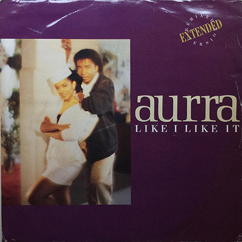 AURRA // LIKE I LIKE IT (EXTENDED REMIX) / (DUB REMIX) / I LOVE MYSELF