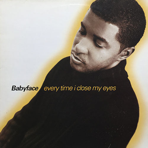 BABYFACE // EVERY TIME I CLOSE MY EYES (3VER) / LADY, LADY