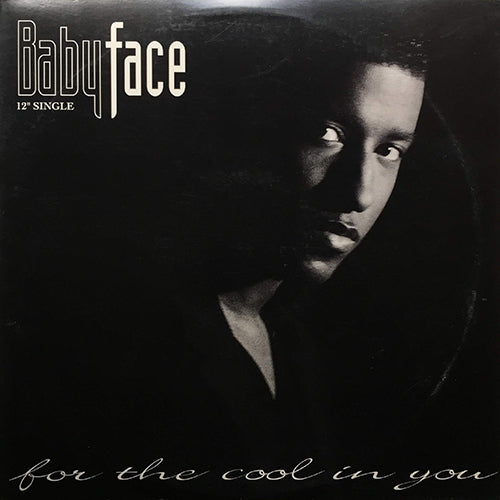 BABYFACE // FOR THE COOL IN YOU (LIL LOUIS REMIX) (6VER)