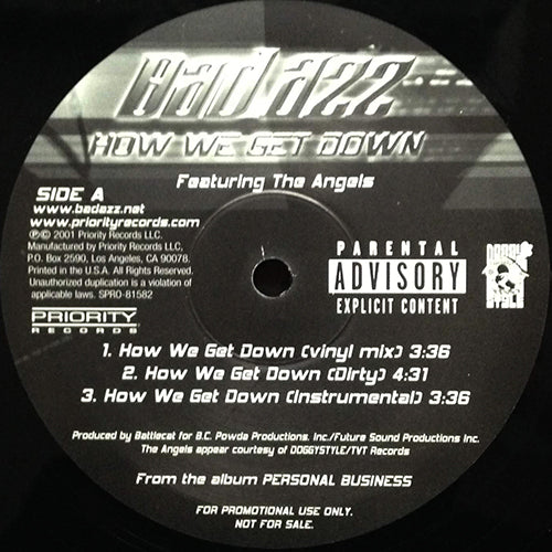 BAD AZZ feat. THE ANGELS // HOW WE GET DOWN (3VER) / LIFE AIN'T NEVER WHAT IT SEEMS (3VER)