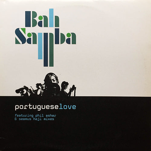 BAH SAMBA // PORTUGUESE LOVE (3VER) / CALMA