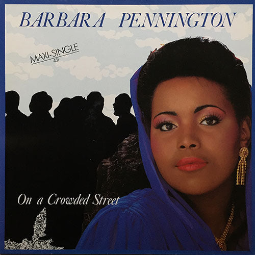 BARBARA PENNINGTON // ON A CROWDED STREET (10:10) / INSTRUMENTAL DUB (8:36)