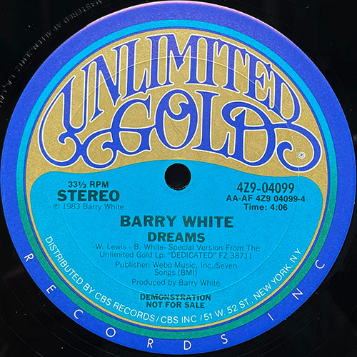 BARRY WHITE // DON'T LET THEM BLOW YOUR MIND (6:48) / DREAMS (4:06)
