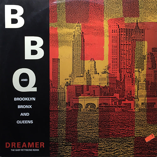 B.B. & Q. BAND // (I'M A) DREAMER (SHEP PETTIBONE REMIX) (4VER)