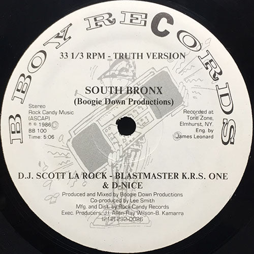 DJ SCOTT LA ROCK - BLASTMASTER K.R.S. ONE & D-NICE // SOUTH BRONX (2VER) / THE "P" IS FREE