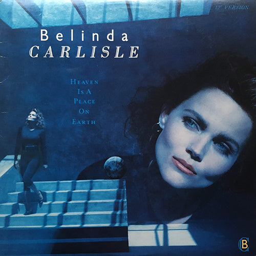 BELINDA CARLISLE // HEAVEN IS A PLACE ON EARTH (HEAVENLY VERSION) (5:59) / (DOWN TO EARTH DUB) (5:25) / (THE VOICE (3:51)