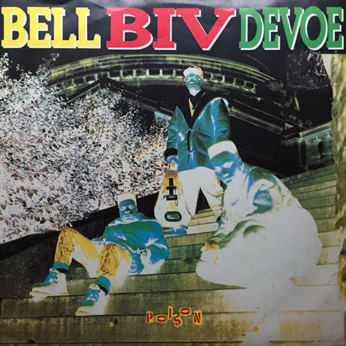 BELL BIV DEVOE // POISON (3VER)
