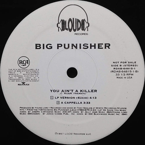 BIG PUNISHER // YOU AIN'T A KILLER (4VER)