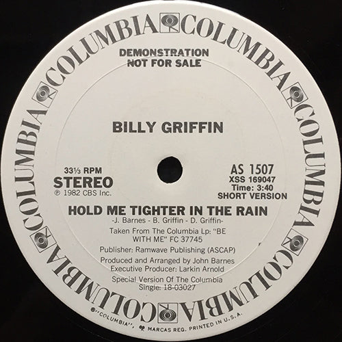 BILLY GRIFFIN // HOLD ME TIGHTER IN THE RAIN (5:29/3:40)