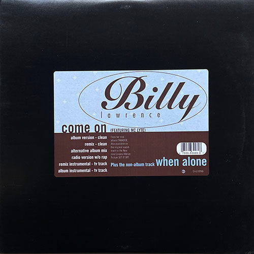 BILLY LAWRENCE feat. MC LYTE // COME ON (6VER) / WHEN ALONE