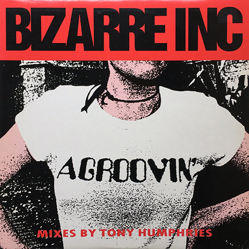 BIZARRE INC // AGROOVIN' (3VER)