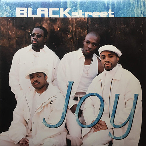 BLACKSTREET // JOY (6VER)