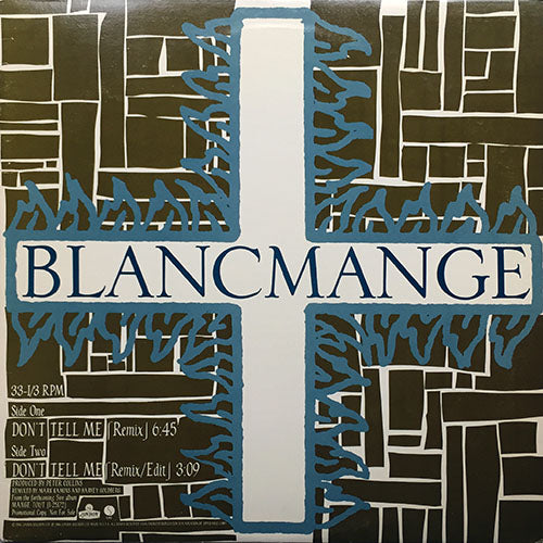BLANCMANGE // DON'T TELL ME (REMIX) (6:45/3:09)
