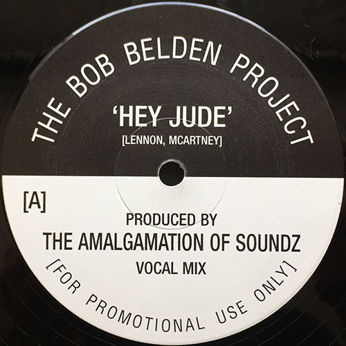 BOB BELDEN PROJECT // HEY JUDE (VOCAL MIX) / (INSTRUMENTAL MIX)