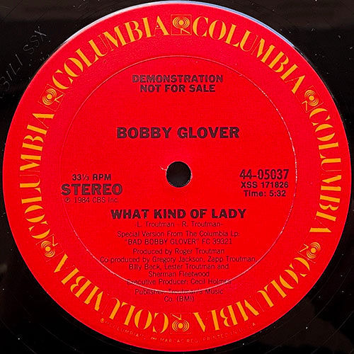 BOBBY GLOVER // WHAT KIND OF LADY (5:32/3:45)