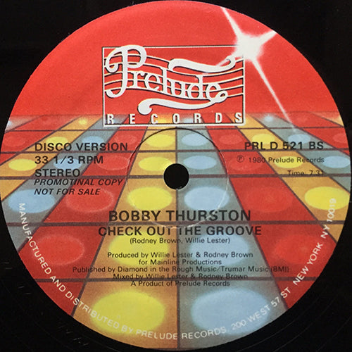 BOBBY THURSTON // YOU GOT WHAT IT TAKES (7:29) / CHECK OUT THE GROOVE (7:31)