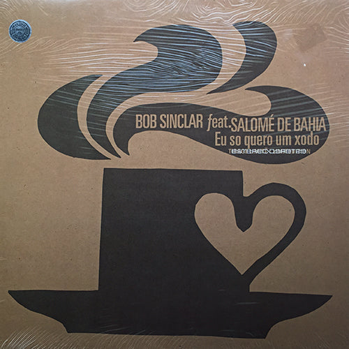 BOB SINCLAR feat. SALOME DE BAHIA // EU SO QUERO UM XODO (4VER)