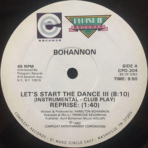 BOHANNON // LET'S START THE DANCE III (INSTRUMENTAL CLUB PLAY) (8:10) / REPRISE (1:40) / VOCAL (7:40)