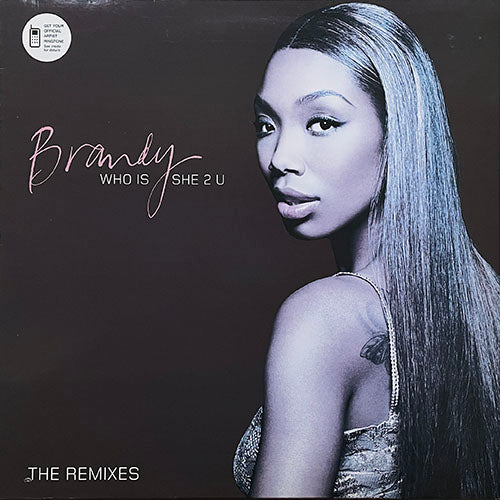 BRANDY // WHO IS SHE 2 U (REMIXES) (3VER)