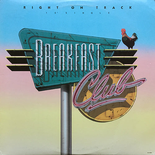 BREAKFAST CLUB // RIGHT ON TRACK (7VER)