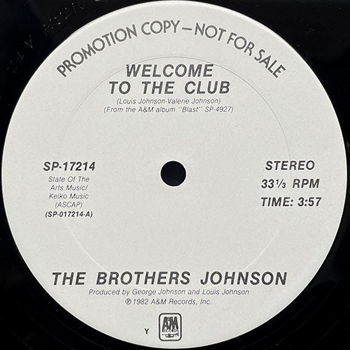 BROTHERS JOHNSON // WELCOME TO THE CLUB (4:28/3:57)