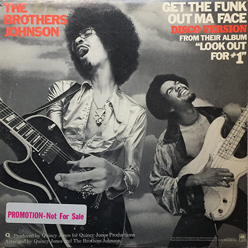 BROTHERS JOHNSON // GET THE FUNK OUT MA FACE (6:01/2:27)
