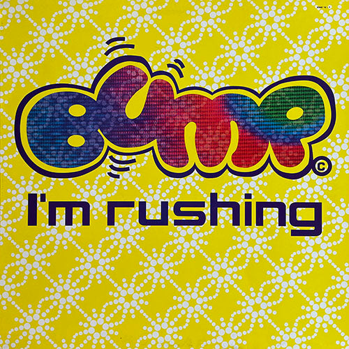 BUMP // I'M RUSHIN' (6VER)