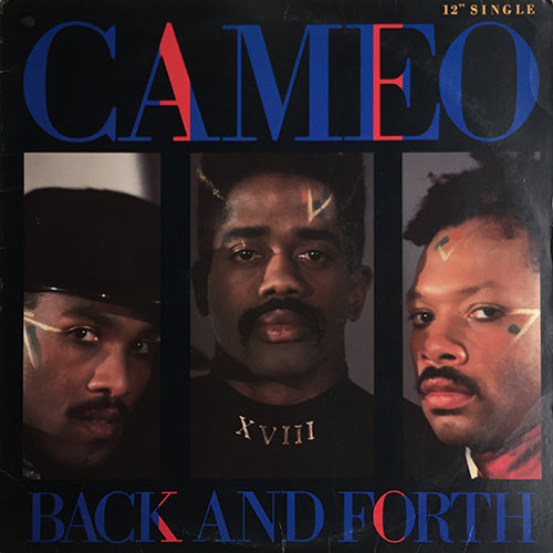 CAMEO // BACK AND FORTH (6:20/3:47) / DUB (6:01) / YOU CAN HAVE THE WORLD (4:36)