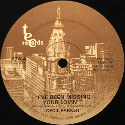 CECIL PARKER // I'VE BEEN MISSING YOUR LOVIN' (5:47) / LOVE IS (3:05)