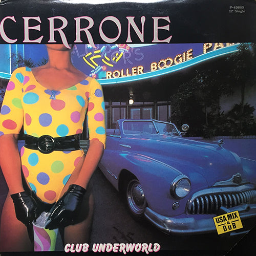 CERRONE // CLUB UNDERWORLD (6:05) / DUB UNDERWORLD (5:50)